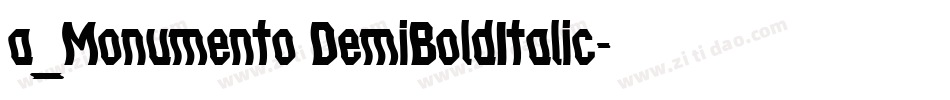 a_Monumento DemiBoldItalic字体转换